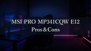 MSI PRO MP341CQW E12 Review: Pros, Cons, and Who Should Buy It