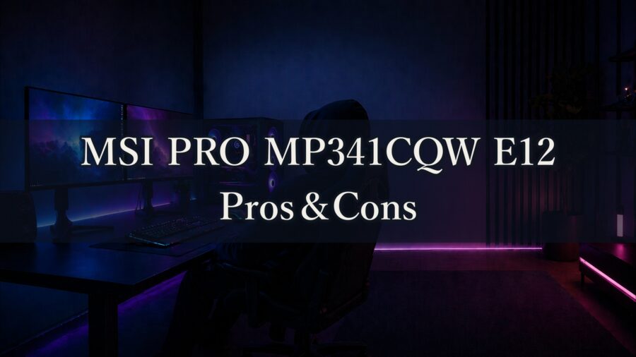 MSI PRO MP341CQW E12 Review: Pros, Cons, and Who Should Buy It